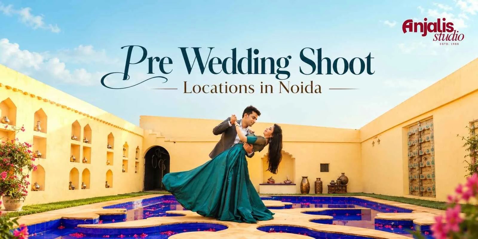 Pre Wedding Shoot Locations in Noida